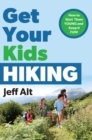 Image for Get Your Kids Hiking
