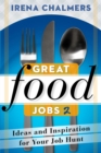 Image for Great food jobs 2: ideas and inspirations for your job hunt