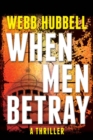 Image for When men betray: a novel