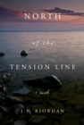 Image for North of the Tension Line