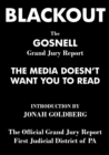 Image for Blackout  : the Gosnell Grand Jury report the media does not want you to read