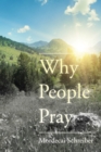 Image for Why People Pray