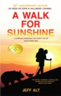 Image for A Walk for Sunshine : A 2,160 Mile Expedition for Charity on the Appalachian Trail
