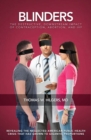 Image for Blinders : The Destructive, Downstream Impact of Contraception, Abortion, and IVF