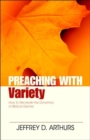 Image for Preaching with Variety – How to Re–create the Dynamics of Biblical Genres
