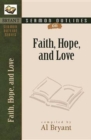 Image for Sermon Outlines on Faith, Hope, and Love