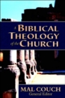Image for A Biblical Theology of the Church