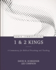 Image for 1 &amp; 2 Kings – A Commentary for Biblical Preaching and Teaching