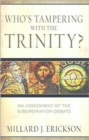 Image for Who`s Tampering with the Trinity? - An Assessment of the Subordination Debate