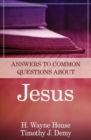 Image for Answers to Common Questions About Jesus