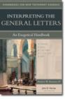 Image for Interpreting the General Letters – An Exegetical Handbook