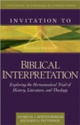 Image for Invitation to Biblical Interpretation : Exploring the Hermeneutical Triad of History, Literature, and Theology