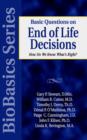 Image for Basic Questions on End of Life Decisions - How Do We Know What Is Right?