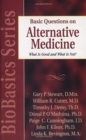 Image for Basic questions on alternative medicine  : what is good and what is not?