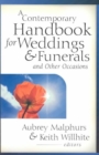 Image for A Contemporary Handbook for Weddings &amp; Funerals and Other Occasions