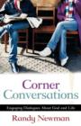 Image for Corner Conversations - Engaging Dialogues About God and Life