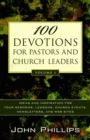 Image for 100 Devotions for Pastors and Church Leaders – Ideas and Inspiration for Your Sermons, Lessons, Church Events, Newsletters, and Web Sites