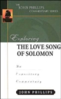 Image for Exploring the Love Song of Solomon