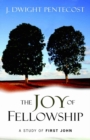 Image for The Joy of Fellowship
