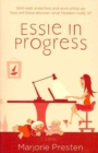 Image for Essie in Progress - A Novel