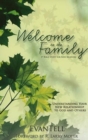 Image for Welcome to the Family – Understanding Your New Relationship to God and Others
