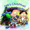 Image for Erik&#39;s Christmas Gift Exchange
