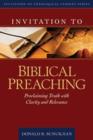 Image for Invitation to Biblical Preaching – Proclaiming Truth with Clarity and Relevance