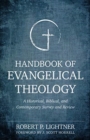 Image for Handbook of Evangelical Theology – A Historical, Biblical, and Contemporary Survey and Review