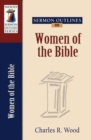 Image for Sermon Outlines on Women of the Bible