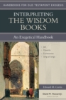 Image for Interpreting the Wisdom Books - An Exegetical Handbook