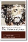 Image for 40 Questions About the Historical Jesus