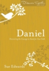Image for Daniel  : discovering the courage to stand for your faith