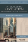 Image for Interpreting Revelation &amp; Other Apocalyptic Lite – An Exegetical Handbook