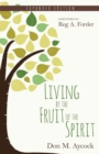 Image for Living by the Fruit of the Spirit