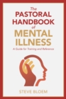 Image for The Pastoral Handbook of Mental Illness
