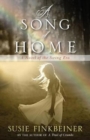 Image for A Song of Home – A Novel of the Swing Era