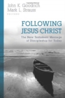Image for Following Jesus Christ - The New Testament Message of Discipleship for Today