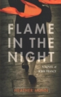 Image for Flame in the Night - A Novel of World War II France