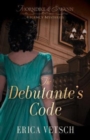 Image for The Debutante`s Code