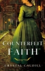 Image for Counterfeit Faith