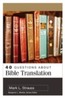 Image for 40 Questions about Bible Translation