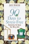 Image for 90 Days to Stress Free