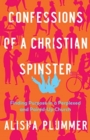 Image for Confessions of a Christian Spinster