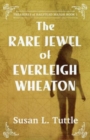 Image for The Rare Jewel of Everleigh Wheaton