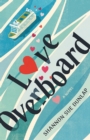 Image for Love Overboard: A Novel