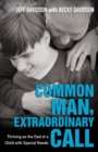 Image for Common Man, Extraordinary Call