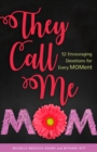 Image for They Call Me Mom
