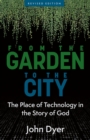 Image for From the Garden to the City, revised edition