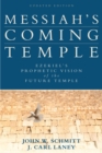 Image for Messiah&#39;s coming Temple: Ezekiel&#39;s prophetic vision of the future Temple