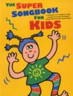 Image for The Super Songbook For Kids